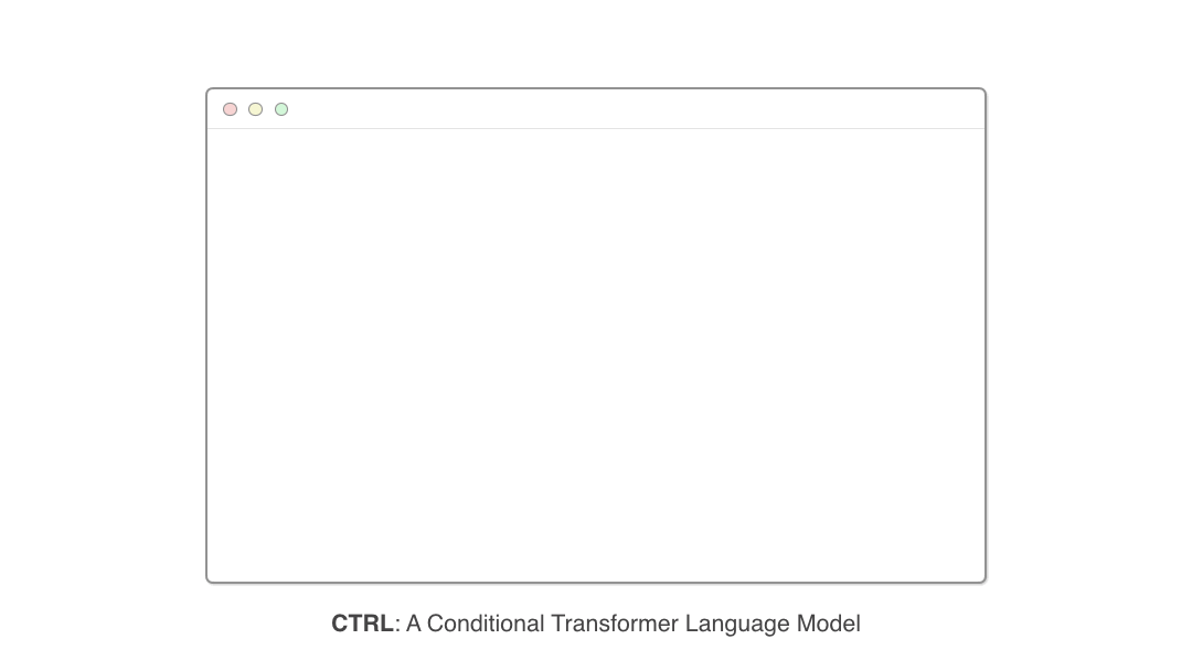 CTRL: A Language Model for Controllable Text Generation